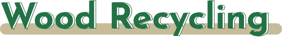 Wood Recycling